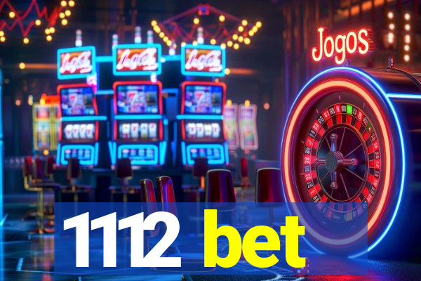 1112 bet